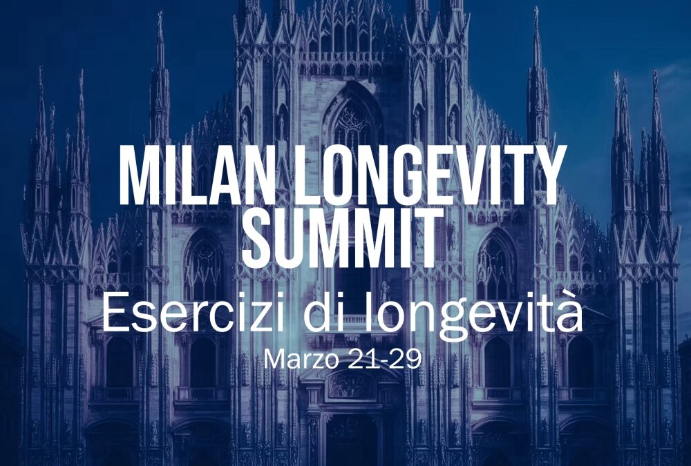 MILAN LONGEVITY SUMMIT 2025, Scienza e pratiche per vivere più a lungo e in salute